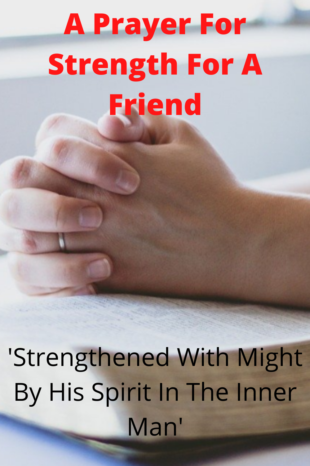 a-prayer-for-strength-for-a-friend-with-bible-verses-faith-victorious