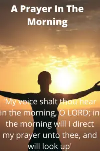 A Prayer In The Morning (With Bible Verses) - Faith Victorious