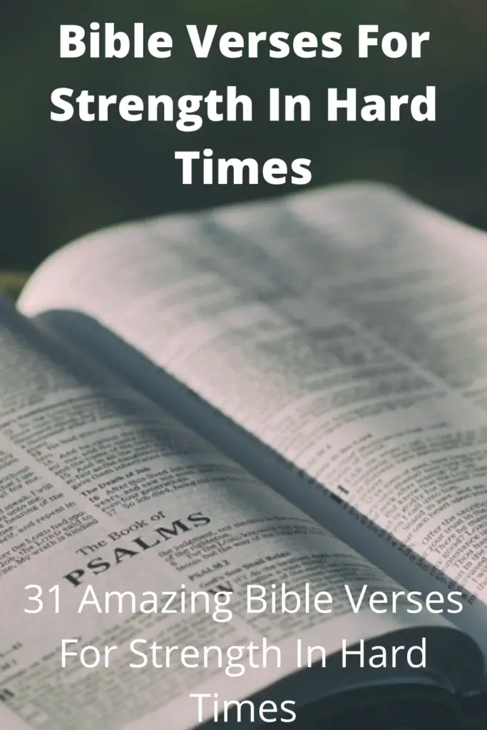 Bible Verses For Strength In Hard Times