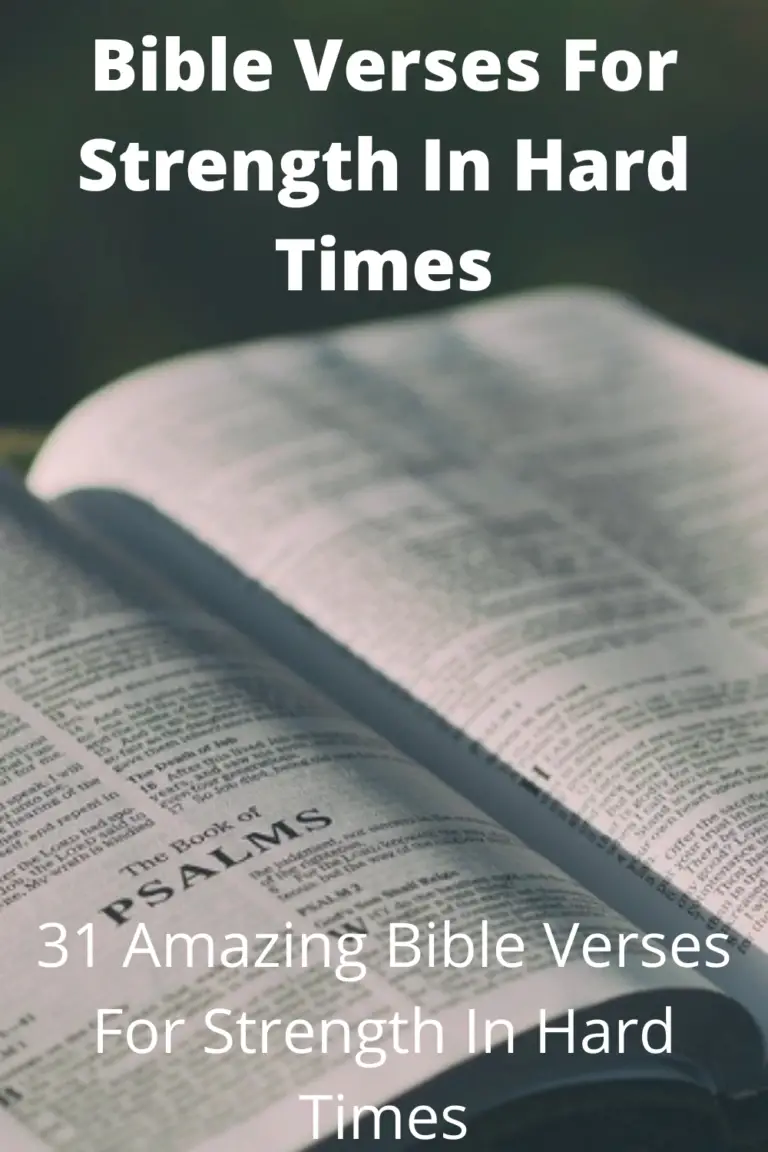 31 Bible Verses For Strength In Hard Times - Faith Victorious