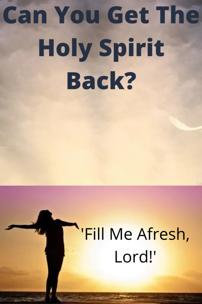 Can You Get The Holy Spirit Back