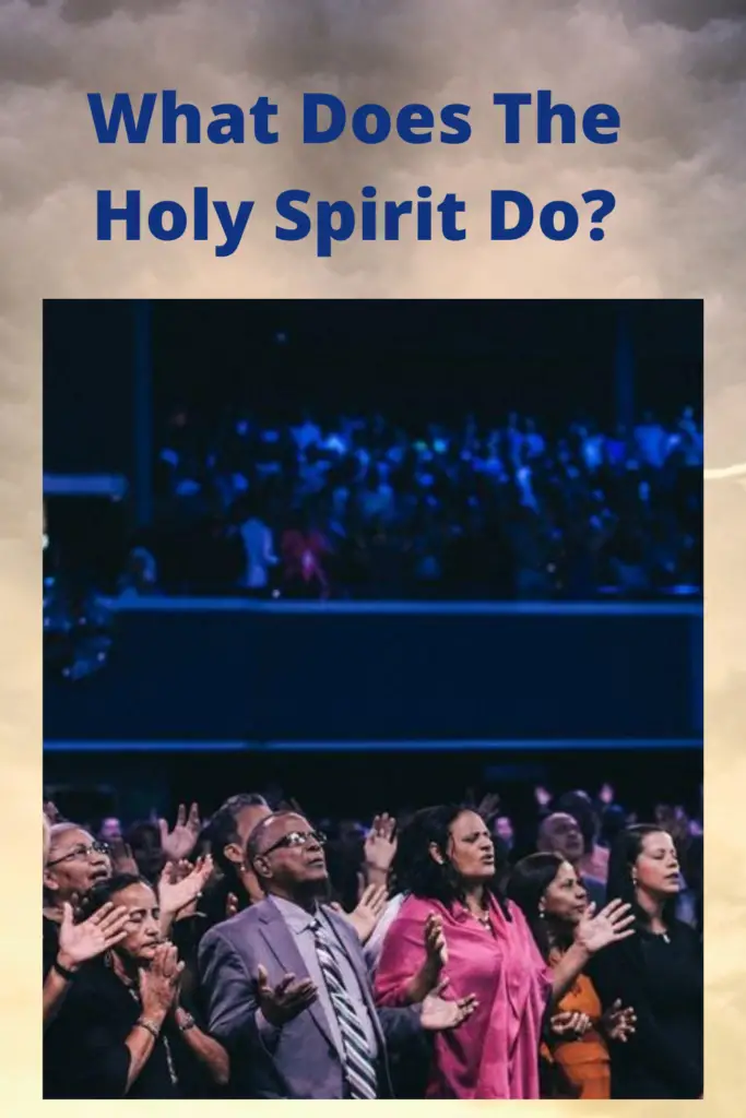 What Does The Holy Spirit Do