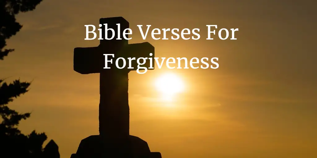 bible verses for forgiveness