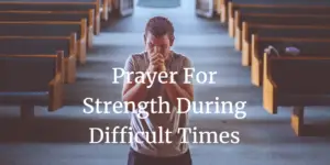 prayer for strength during