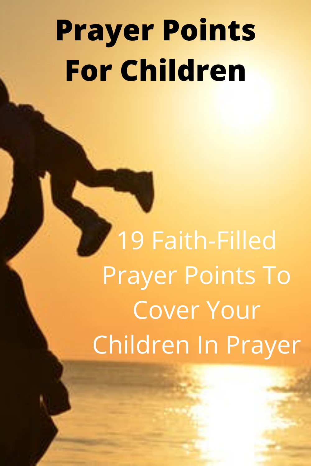 19-great-prayer-points-for-children-with-bible-verses-faith-victorious