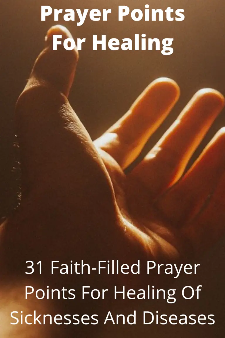 31 Prayer Points For Healing (With Bible Verses) Faith Victorious