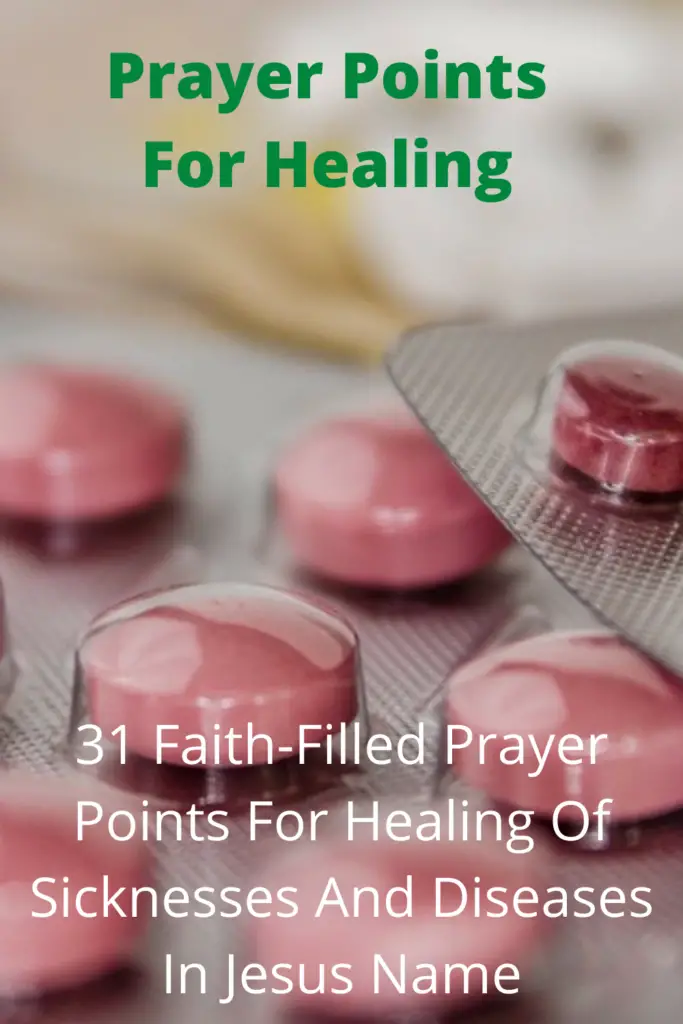 31 Prayer Points For Healing (With Bible Verses) - Faith Victorious