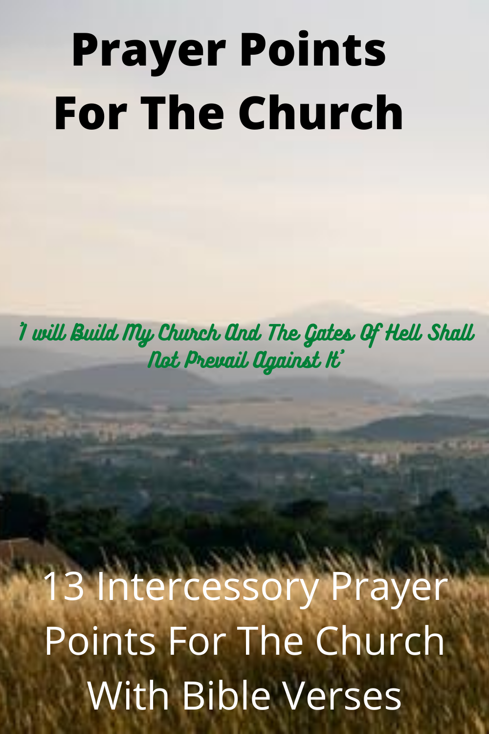 13 Strong Intercessory Prayer Points For The Church Faith Victorious