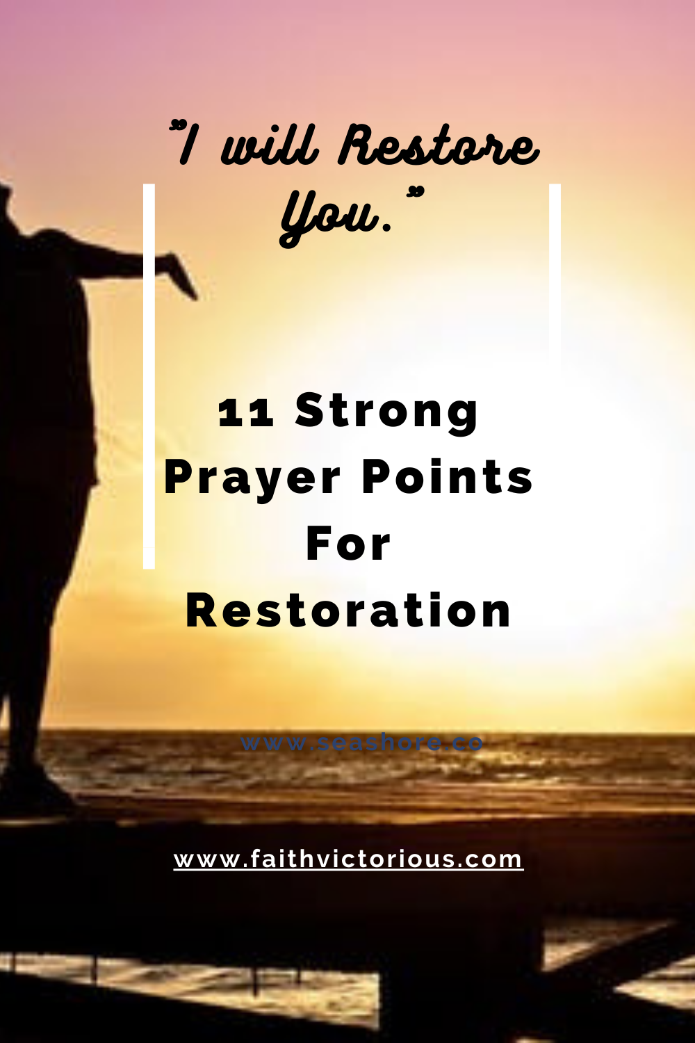 11 Strong Prayer Points For Restoration (With Bible Verses) - Faith ...