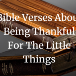 bible verses about being thankful for the little things