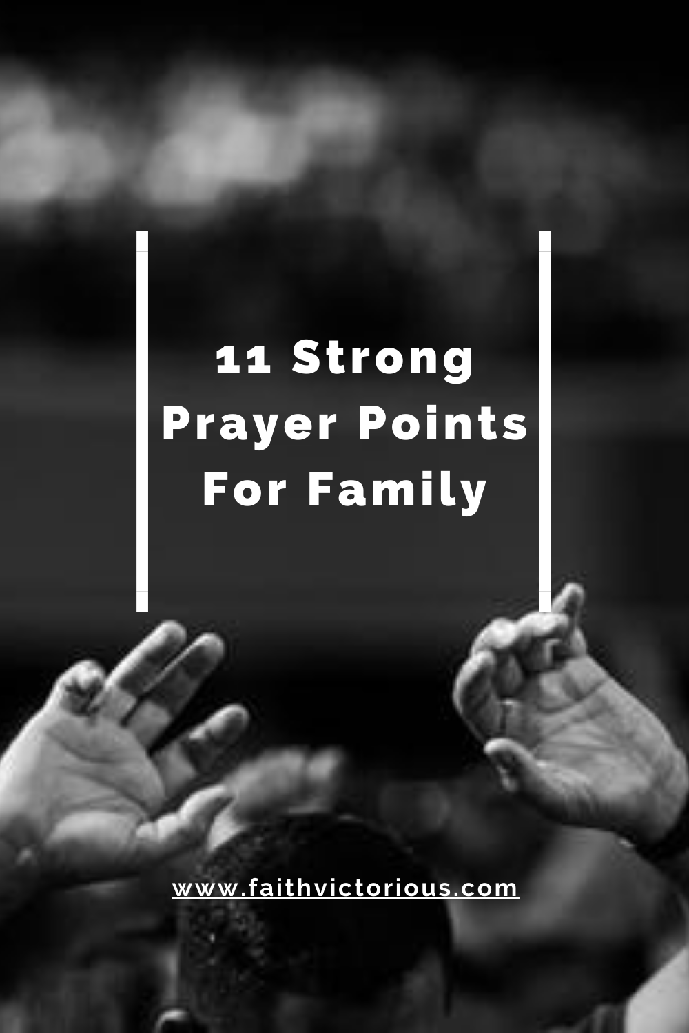 11 Strong Prayer Points For Family (With Bible Verses) - Faith Victorious