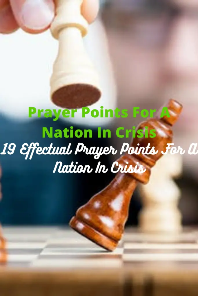 Prayer Points For A Nation In Crisis