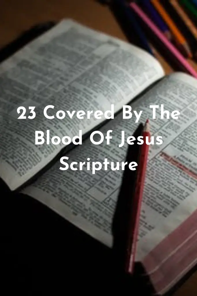 Covered By The Blood Of Jesus Scripture