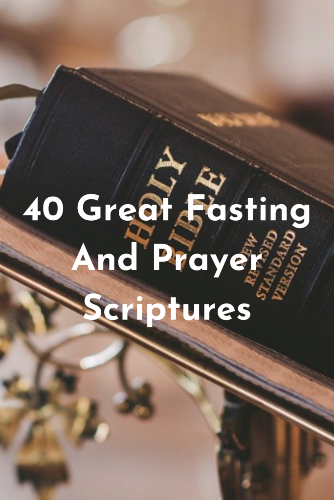 Fasting And Prayer Scriptures