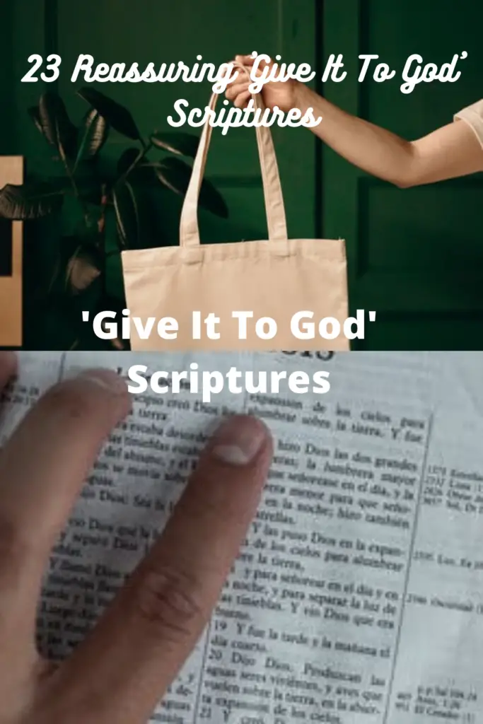 Give It To God Scriptures