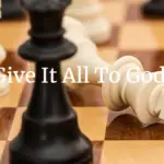give it all to god