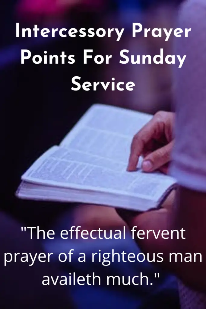 Intercessory Prayer Points For Sunday Service