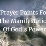 prayer points for the manifestation of God's power
