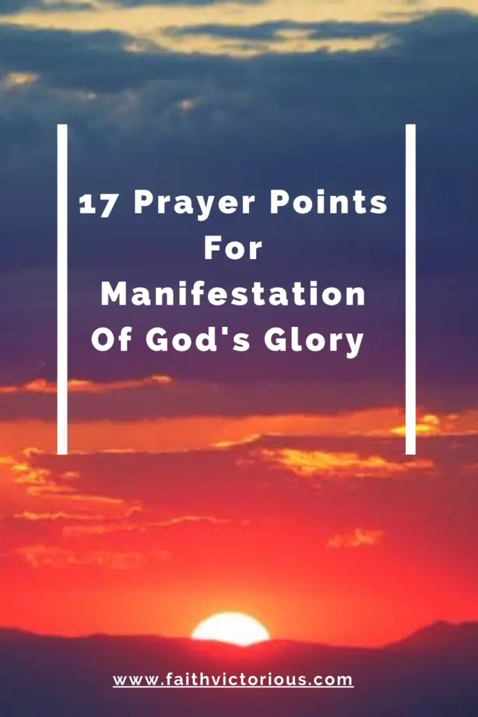 prayer points for manifestation of god's glory