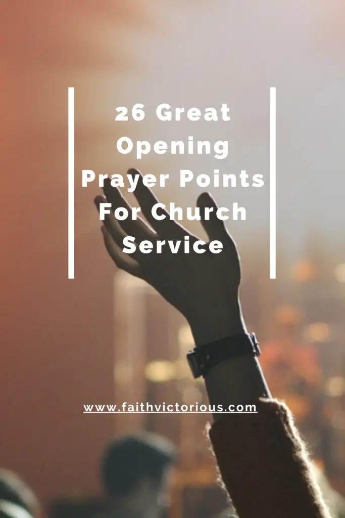 opening prayer points for church service