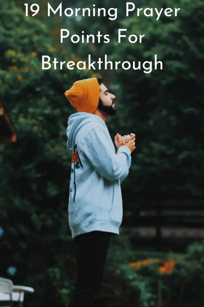 19 Morning Prayer Points For Breakthrough