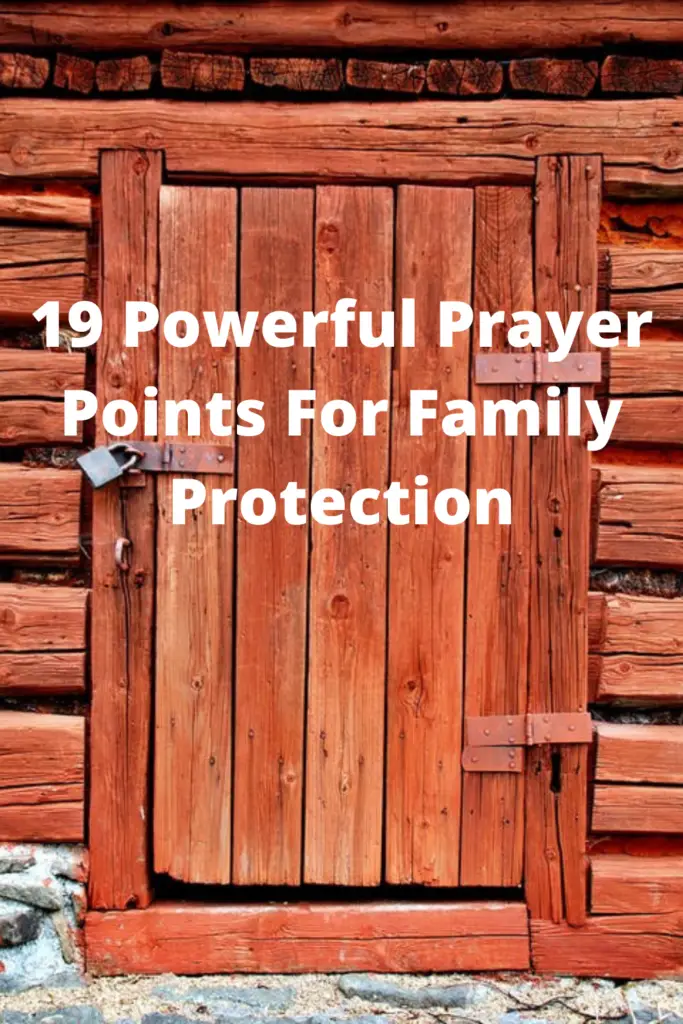 19 Powerful Prayer Points For Family Protection - Faith Victorious