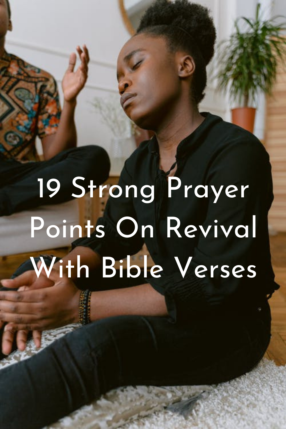 19 Strong Prayer Points On Revival With Bible Verses - Faith Victorious