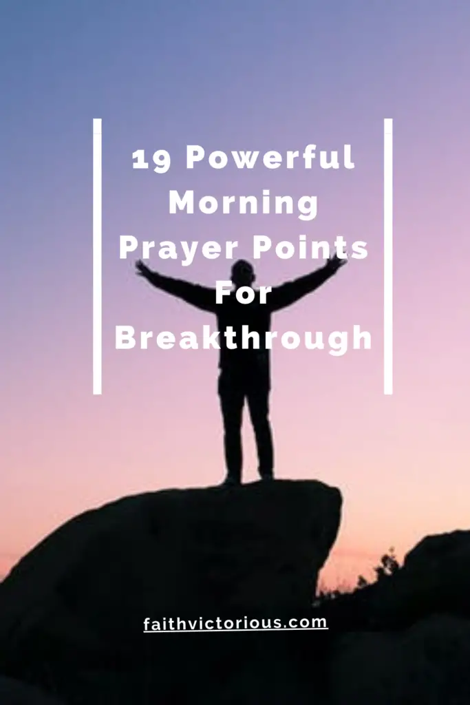 morning prayer points for breakthrough
