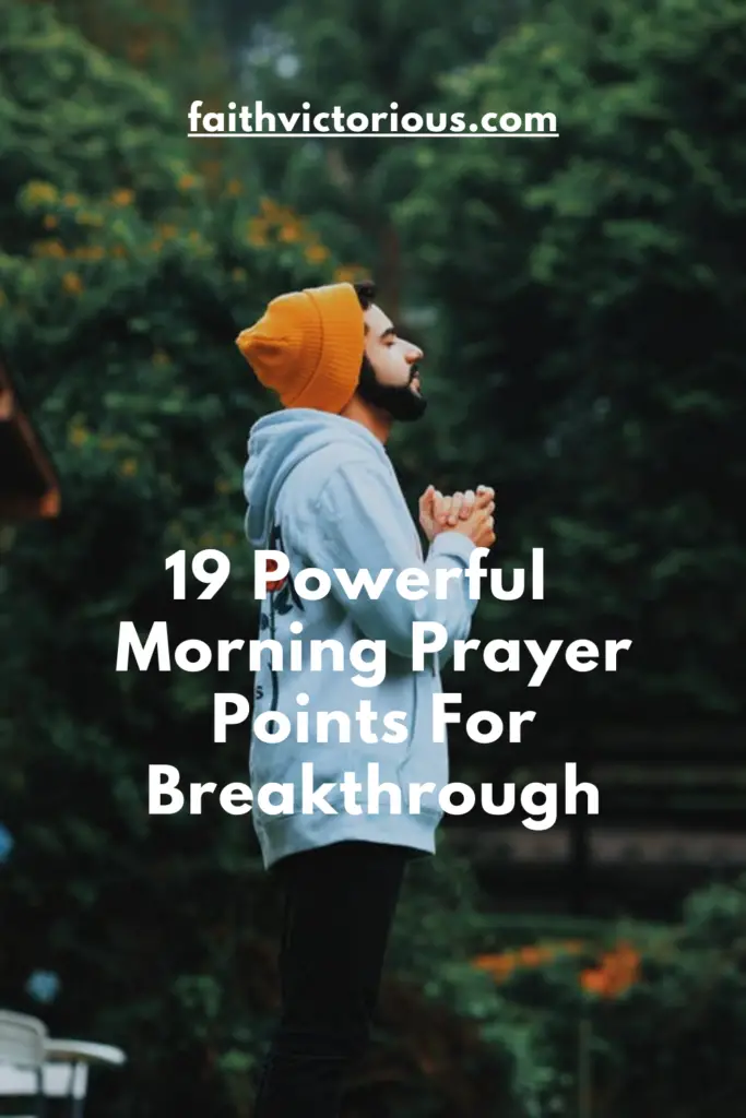 morning prayer points for breakthrough