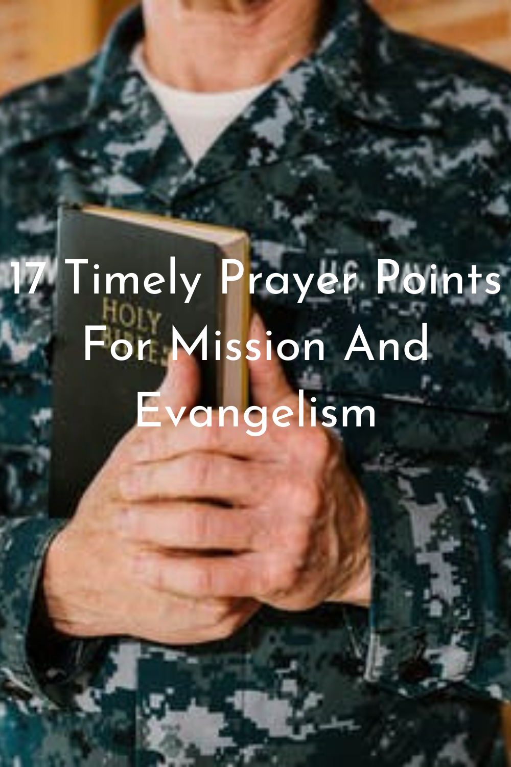 17 Timely Prayer Points For Mission And Evangelism - Faith Victorious