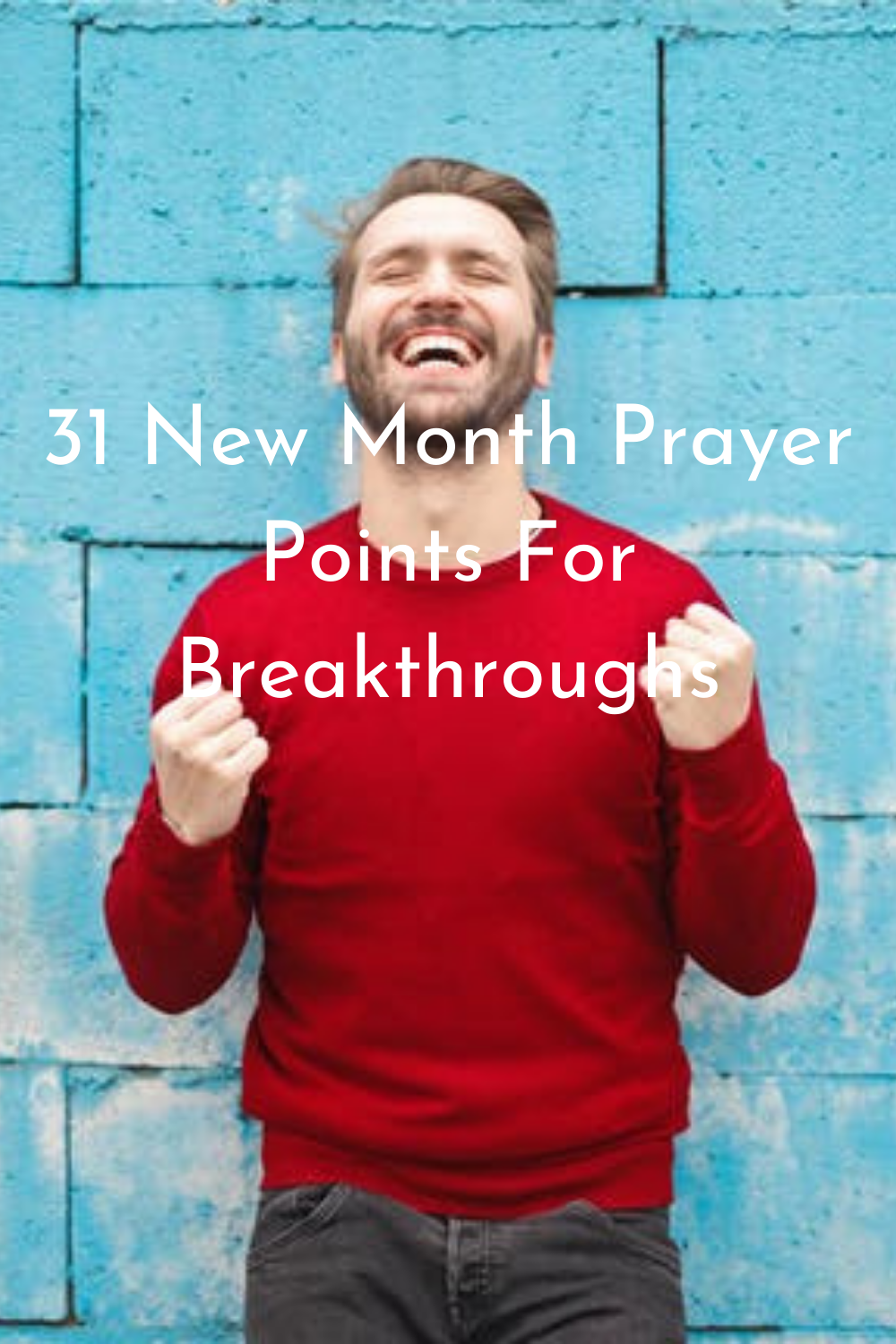 31-new-month-prayer-points-for-breakthroughs-faith-victorious