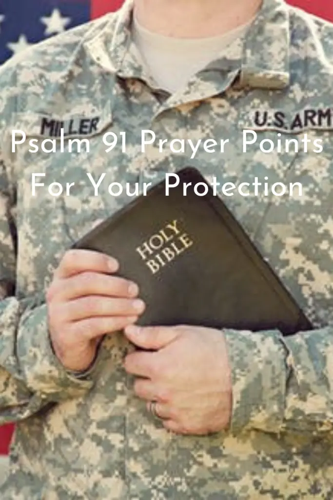 17 Great Psalm 91 Prayer Points For Your Protection Faith Victorious