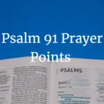Psalm 91 Prayer Points