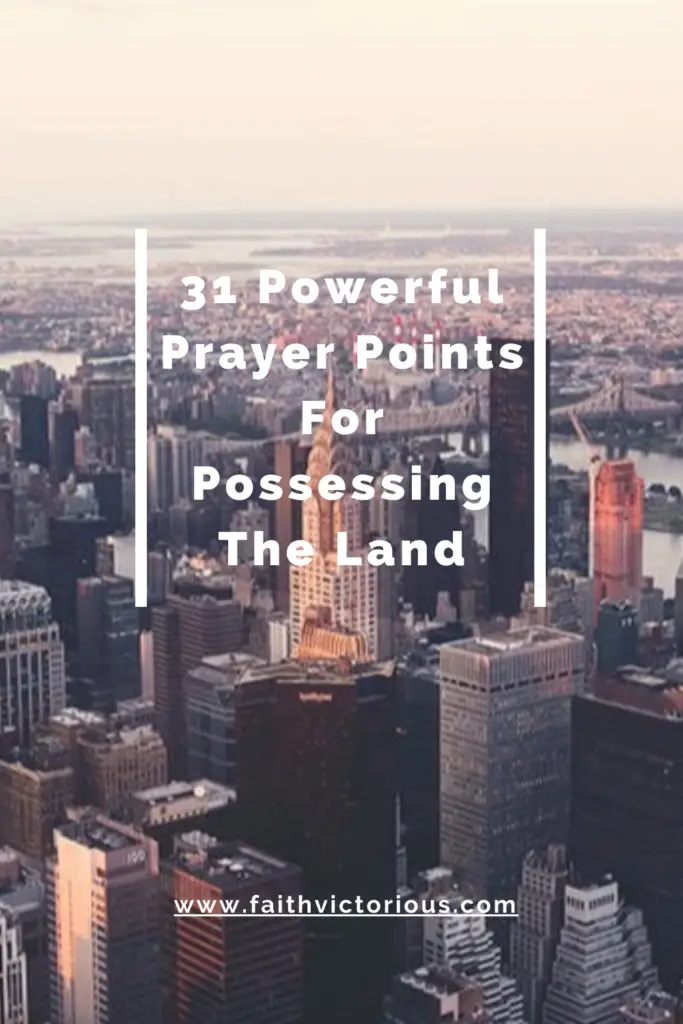 prayer points for possessing the land