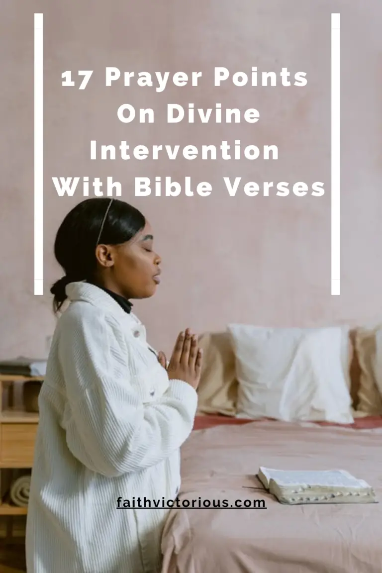 17 Prayer Points On Divine Intervention With Bible Verses - Faith ...