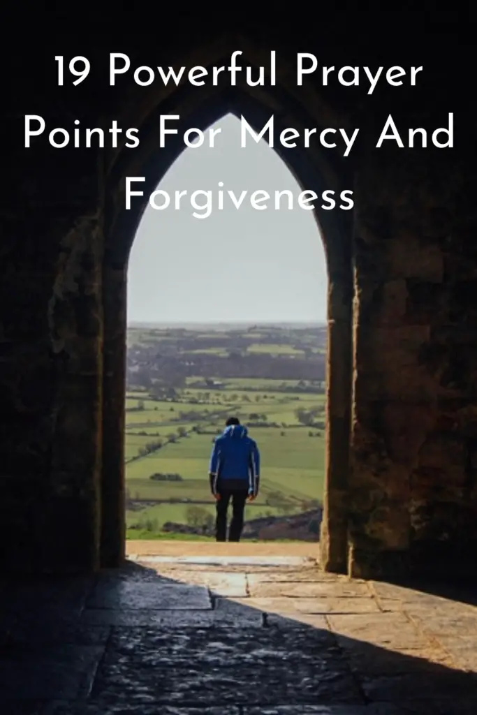 Prayer Points For Mercy And Forgiveness