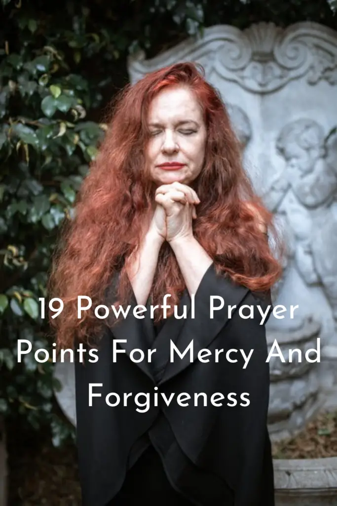 Prayer Points For Mercy And Forgiveness 