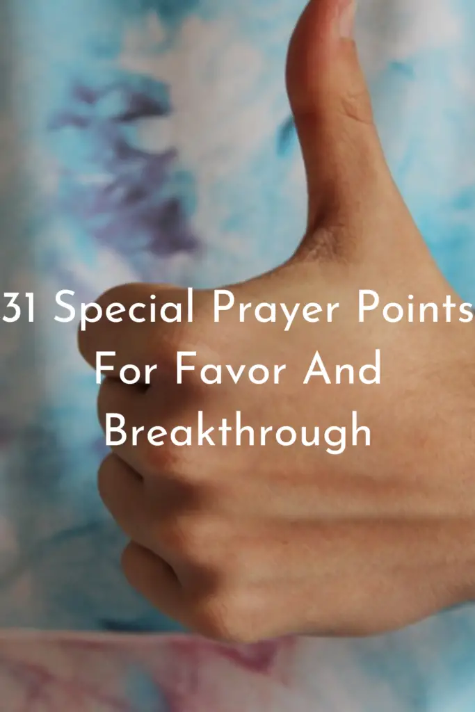 Prayer Points For Favor And Breakthrough