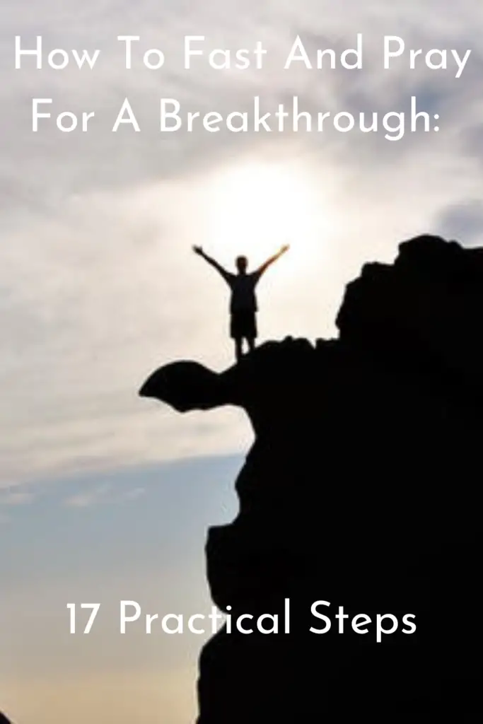How To Fast And Pray For A Breakthrough 
