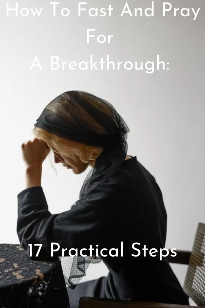 How To Fast And Pray For A Breakthrough