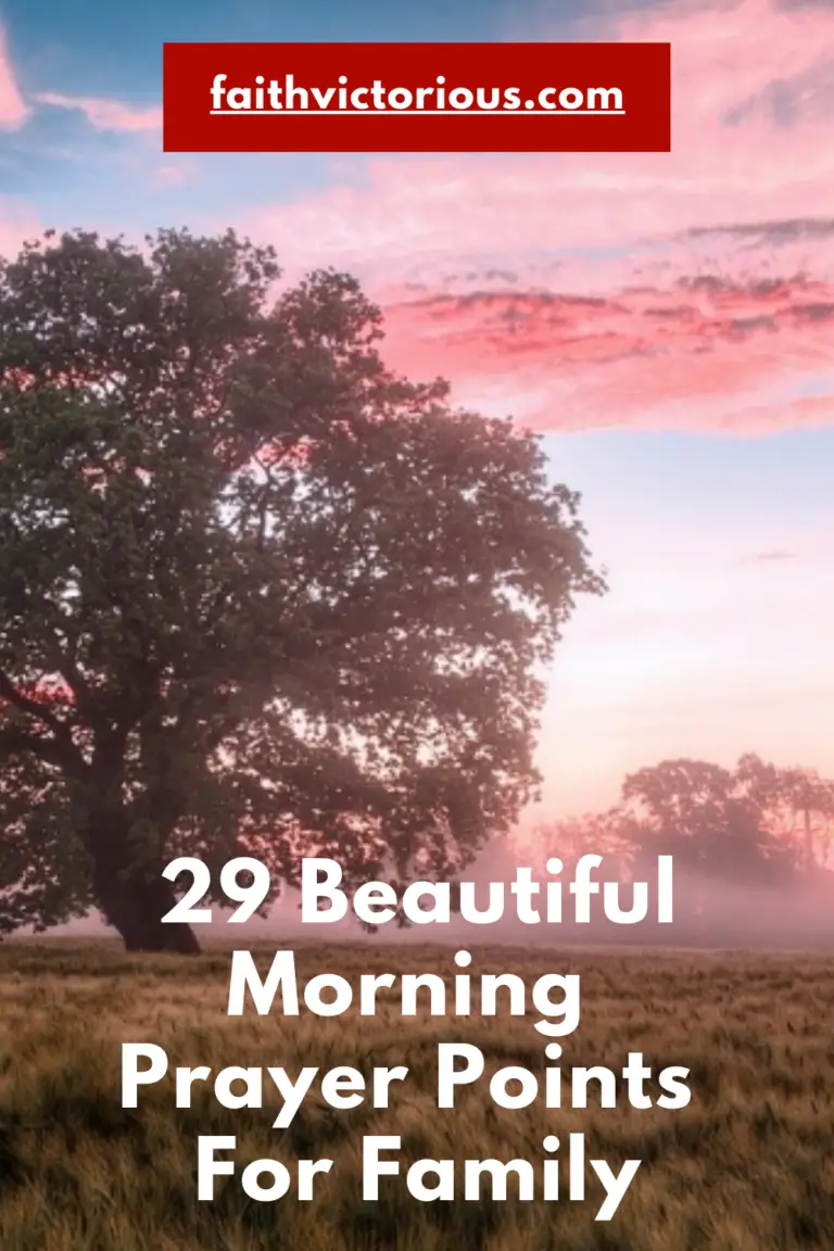 29 Beautiful Morning Prayer Points For Family - Faith Victorious