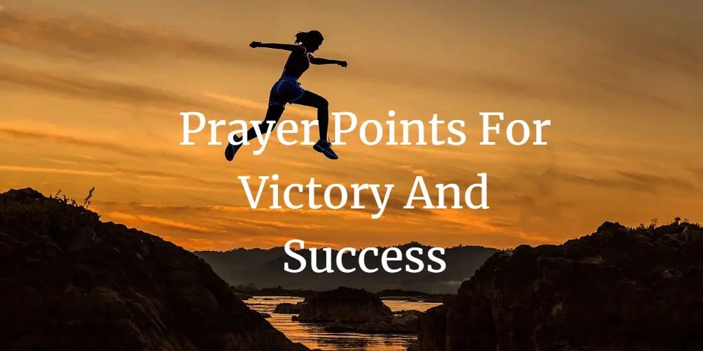 prayer points for victory and success