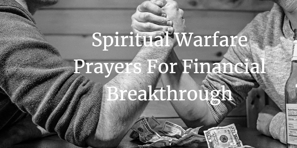 Spiritual Warfare Prayers for financial breakthrough