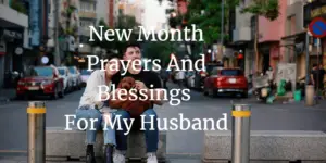 new month prayers and blessings for my husband