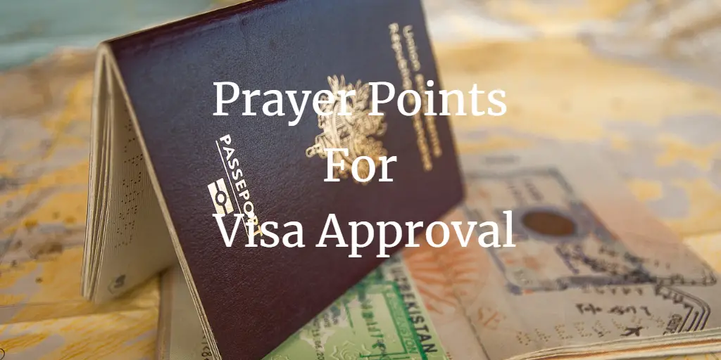 prayer points for visa approval