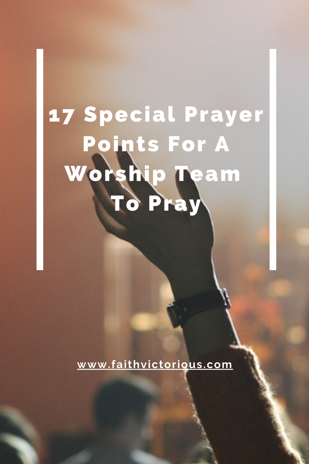 Prayer Points For A Worship Team To Pray