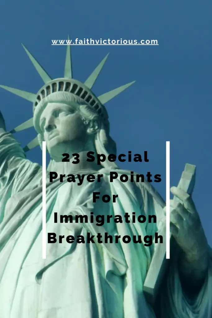 prayer points for immigration breakthrough