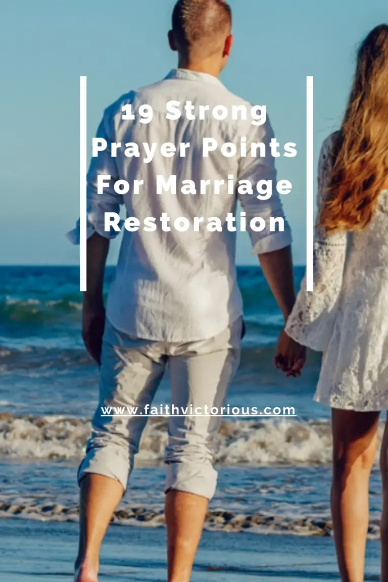 19 Strong Prayer Points For Marriage Restoration Faith Victorious 7333