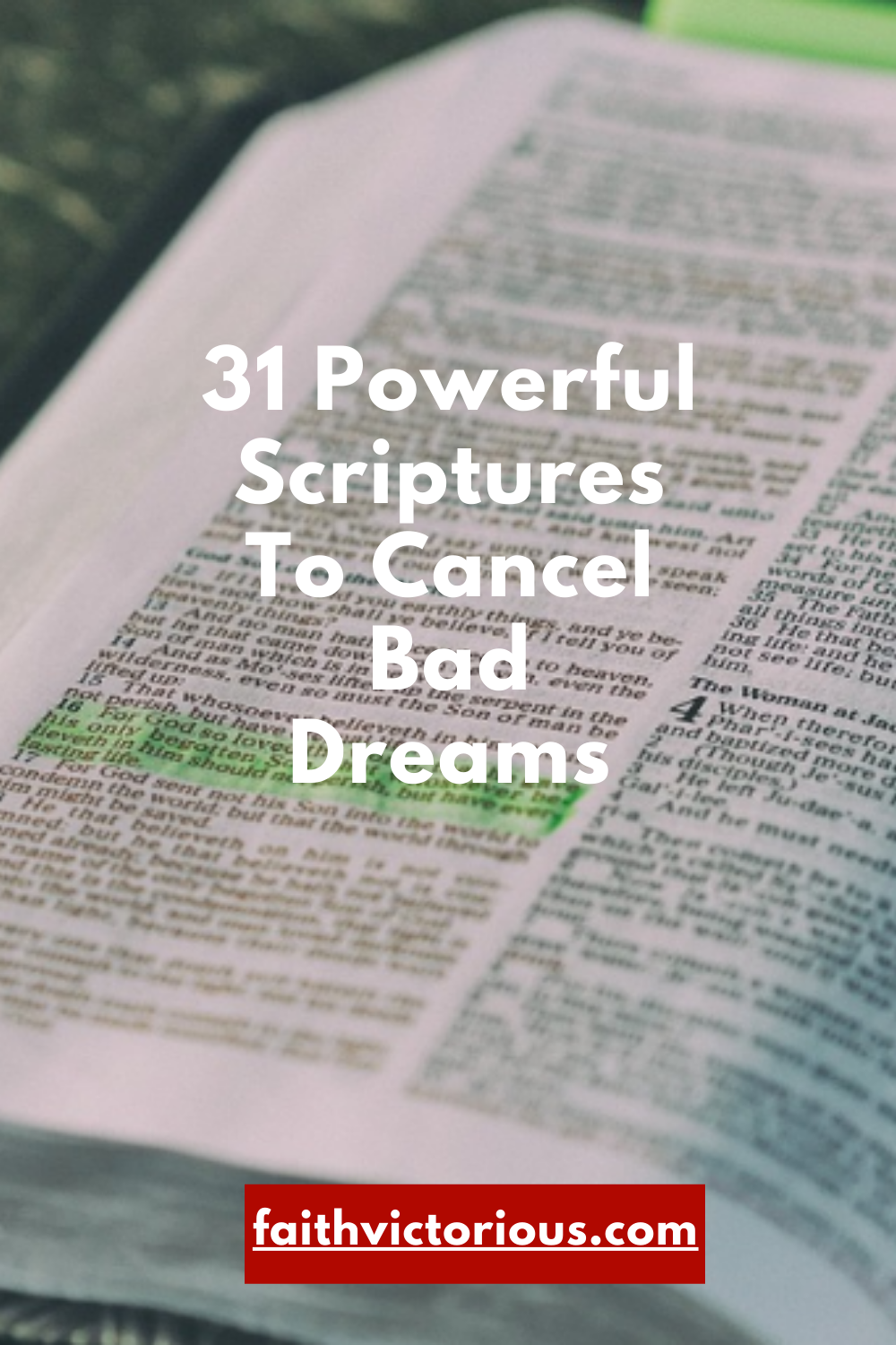 31 Powerful Scriptures To Cancel Bad Dreams - Faith Victorious