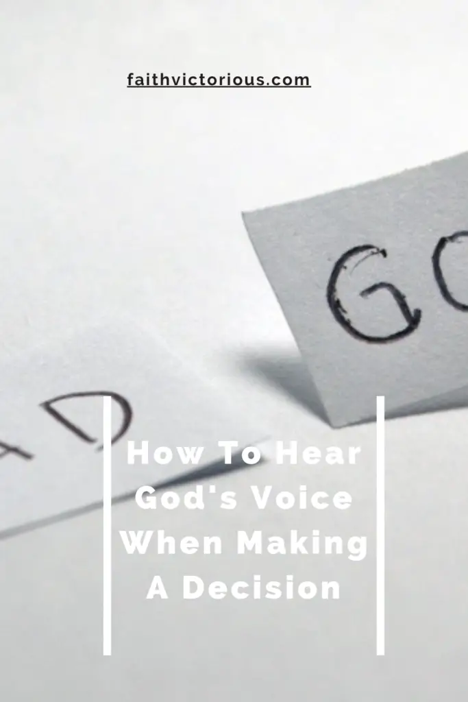how to hear gods voice when making a decision